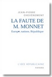 La faute de M. Monnet - © Fayard, 2006