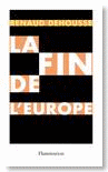 La fin de l'Europe - © Flammarion, 2006
