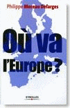 Où va l'Europe ? - © Eyrolles, 2006