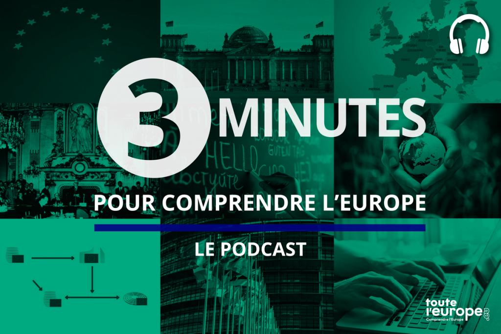 Podcast L'Europe en 3 minutes