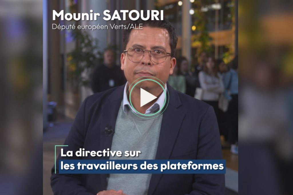 [Vidéo] Mounir Satouri : Grâce à la directive sur les travailleurs des plateformes, nous avons désormais une présomption de salariat
